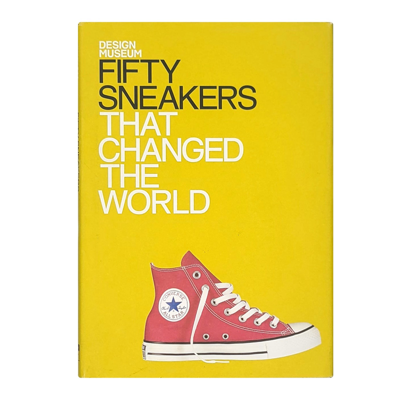 Fifty Sneakers That Changed The World