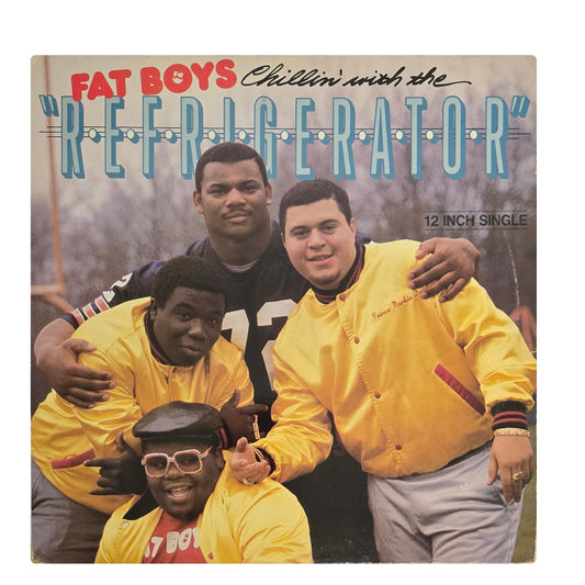 Fat Boys ‘Chillin’ With The Refrigerator’ Vinyl