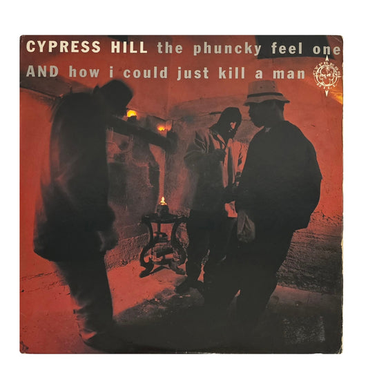 Cypress Hill ‘The Phuncky Feel One / How I Could Just Kill A Man’ Vinyl